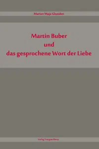 Martin Buber und das gesprochene Wort der Liebe_cover