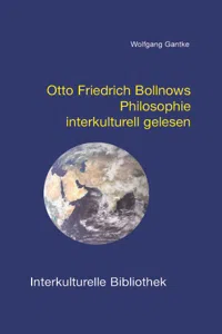 Otto Friedrich Bollnows Philosophie interkulturell gelesen_cover