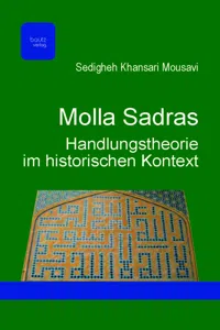 Molla Sadras Handlungstheorie im historischen Kontext_cover