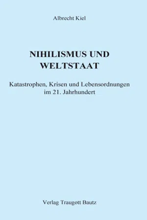 Nihilismus und Weltstaat