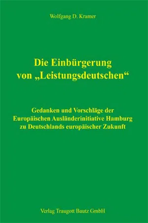 Die Einbürgerung von "Leistungsdeutschen"