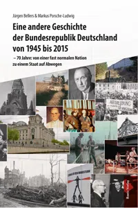 Eine andere Geschichte der Bundesrepublik Deutschland von 1945 bis 2015_cover