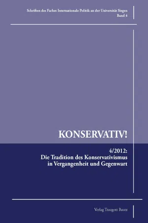 Die Tradition des Konservativismus in Vergangenheit und Gegenwart