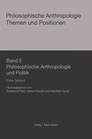 Philosophische Anthropologie und Politik