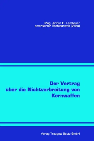 Der Vertrag über die Nichtverbreitung von Kernwaffen