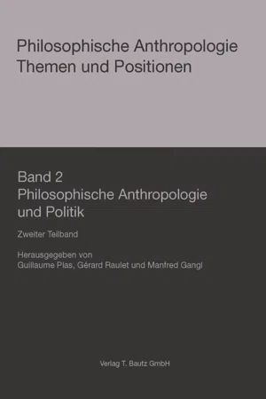 Philosophische Anthropologie und Politik