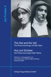 The Hat and the Veil The Phenomenology of Edith Stein Hut und Schleier Die Phänomenologie Edith Steins_cover