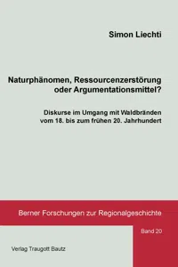 Naturphänomen, Ressourcenzerstörung oder Argumentationsmittel?_cover