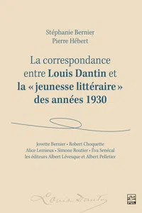 La correspondance entre Louis Dantin et la « jeunesse littéraire » des années 1930_cover