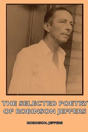 The Selected Poetry of Robinson Jeffers