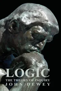 Logic - The Theory of Inquiry_cover