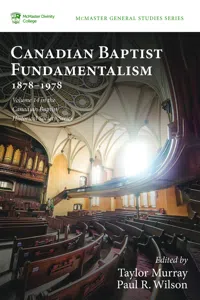 Canadian Baptist Fundamentalism, 1878–1978_cover