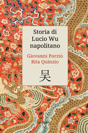 Storia di Lucio Wu napolitano