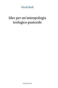 Idee per un'antropologia teologico-pastorale_cover