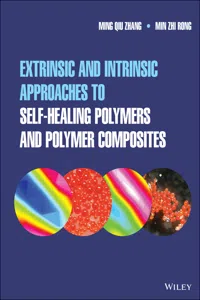 Extrinsic and Intrinsic Approaches to Self-Healing Polymers and Polymer Composites_cover