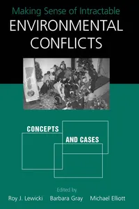 Making Sense of Intractable Environmental Conflicts_cover