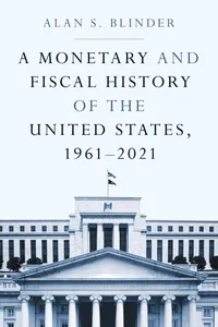 A Monetary and Fiscal History of the United States, 1961–2021_cover