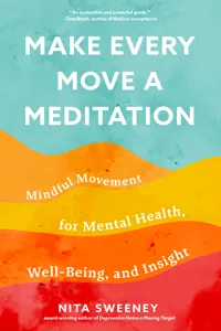 Make Every Move a Meditation_cover
