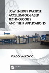 Low Energy Particle Accelerator-Based Technologies and Their Applications_cover