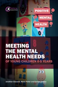 Meeting the Mental Health Needs of Young Children 0-5 Years_cover