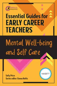 Essential Guides for Early Career Teachers: Mental Well-being and Self-care_cover
