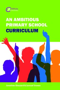An Ambitious Primary School Curriculum_cover