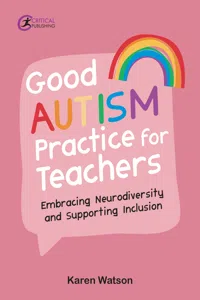 Good Autism Practice for Teachers_cover