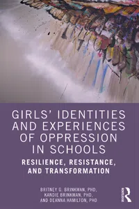 Girls' Identities and Experiences of Oppression in Schools_cover