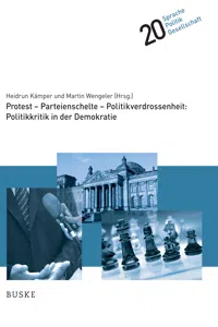 Protest - Parteienschelte - Politikverdrossenheit: Politikkritik in der Demokratie_cover