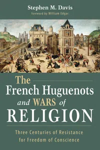 The French Huguenots and Wars of Religion_cover