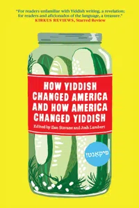 How Yiddish Changed America and How America Changed Yiddish_cover