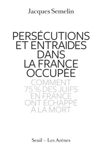 Persécutions et entraides dans la France occupée_cover