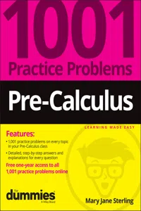 Pre-Calculus: 1001 Practice Problems For Dummies_cover