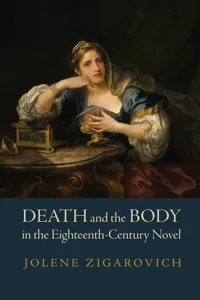 Death and the Body in the Eighteenth-Century Novel_cover