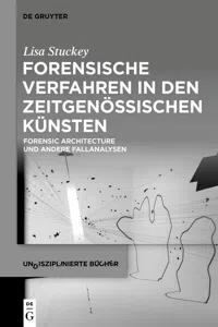 Forensische Verfahren in den zeitgenössischen Künsten_cover