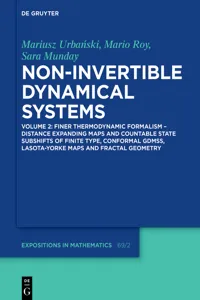 Finer Thermodynamic Formalism – Distance Expanding Maps and Countable State Subshifts of Finite Type, Conformal GDMSs, Lasota-Yorke Maps and Fractal Geometry_cover