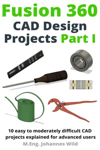 Fusion 360 CAD Design Projects Part I_cover