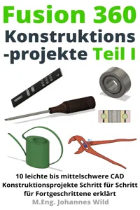 Fusion 360 Konstruktionsprojekte Teil 1_cover