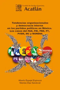 Tendencias organizacionales y democracia interna en los partidos políticos en México_cover