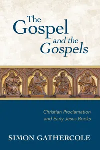 The Gospel and the Gospels_cover