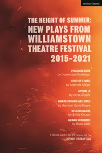 The Height of Summer: New Plays from Williamstown Theatre Festival 2015-2021_cover