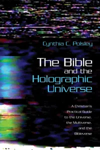 The Bible and the Holographic Universe_cover