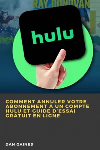 Comment Annuler Votre Abonnement à un Compte Hulu et Guide d'Essai Gratuit en Ligne_cover