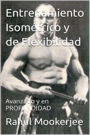 Entrenamiento Isométrico y de Flexibilidad