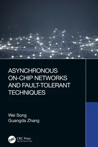 Asynchronous On-Chip Networks and Fault-Tolerant Techniques_cover