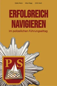 Erfolgreich Navigieren im polizeilichen Führungsalltag_cover