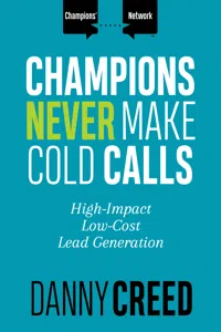 Champions Never Make Cold Calls_cover