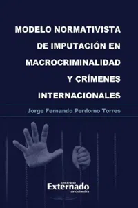 Modelo normativista de imputación en macrocriminalidad y crímenes internacionales_cover