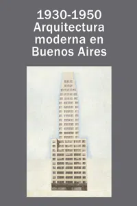 1930-1950: arquitectura moderna en Buenos Aires_cover