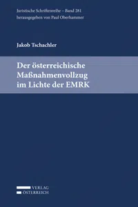 Der österreichische Maßnahmenvollzug im Lichte der EMRK_cover